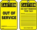"Out Of Service" Tag, 5 7/8" X 3 3/8" OSHA Caution Safety Tag, Yellow, RP Plastic, Standard Back B, Pack 25